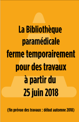 Fermeture de la Bibliothèque paramédicale à partir du 25 juin 2018